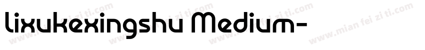 lixukexingshu Medium字体转换